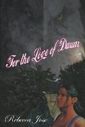 Cover: For the Love of Dawn - Rebecca Jose