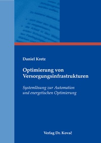 Abbildung von: Optimierung von Versorgungsinfrastrukturen - Kovac, Dr. Verlag