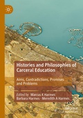 Cover: Histories and Philosophies of Carceral Education - Palgrave Macmillan