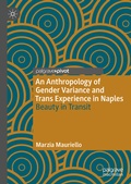 Abbildung von: An Anthropology of Gender Variance and Trans Experience in Naples - Palgrave Macmillan