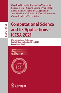 Enlarge image Cover: Computational Science and Its Applications - ICCSA 2021 - Springer