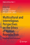 Cover: Multicultural and Interreligious Perspectives on the Ethics of Human Reproduction - Springer