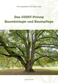 Abbildung von: Das CODIT-Prinzip - Baumbiologie und Baumpflege - Haymarket Media
