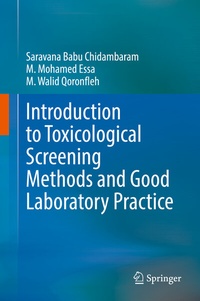 Enlarge image Cover: Introduction to Toxicological Screening Methods and Good Laboratory Practice - Springer