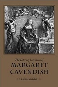 Cover: The Literary Invention of Margaret Cavendish - Pennsylvania State University Press