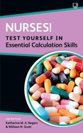 Cover: Nurses! Test Yourself in Essential Calculation Skills - Open University Press