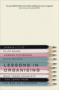 Enlarge image Cover: Lessons in Organising - Pluto Press