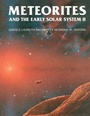 Cover: Meteorites and the Early Solar System II - University of Arizona Press