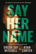 Cover: Say Her Name - Thomas & Mercer