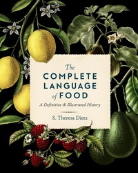 Enlarge image Cover: The Complete Language of Food: Volume 10 - Wellfleet Press