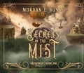 Cover: Secrets in the Mist - Oasis Audio