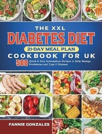 Abbildung von: The XXL Diabetes Diet Cookbook for UK - Fannie Gonzales