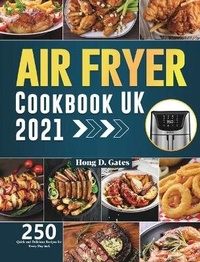 Abbildung von: Air Fryer Cookbook UK 2021 - Hong D. Gates