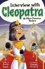 Cover: Interview with Cleopatra & Other Famous Rulers - Welbeck Children's Books