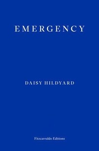 Enlarge image Cover: Emergency - Fitzcarraldo Editions