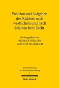 Cover: Position und Aufgaben des Richters nach westlichem und nach islamischem Recht - Mohr Siebeck