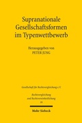 Abbildung von: Supranationale Gesellschaftsformen im Typenwettbewerb - Mohr Siebeck