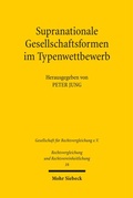 Cover: Supranationale Gesellschaftsformen im Typenwettbewerb - Mohr Siebeck