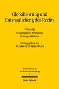 Abbildung von: Globalisierung und Entstaatlichung des Rechts - Mohr Siebeck
