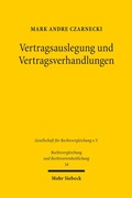 Abbildung von: Vertragsauslegung und Vertragsverhandlungen - Mohr Siebeck