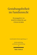 Abbildung von: Gestaltungsfreiheit im Familienrecht - Mohr Siebeck