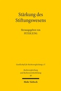 Cover: St&auml;rkung des Stiftungswesens - Mohr Siebeck