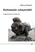 Cover: fischmaeuler. schaumrelief - Books on Demand