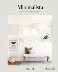 Abbildung von: Minimalista: Besseres Zuhause - besseres Leben - Prestel