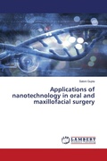 Cover: Applications of nanotechnology in oral and maxillofacial surgery - LAP Lambert Academic Publishing
