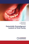 Cover: Potentially Premalignant Lesions of Oral Cavity - LAP Lambert Academic Publishing