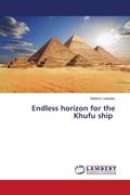 Cover: Endless horizon for the Khufu ship - LAP Lambert Academic Publishing