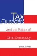 Cover: Tax Crusaders and the Politics of Direct Democracy - Routledge