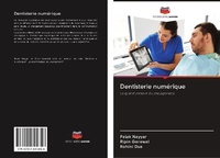 Abbildung von: Dentisterie numérique - Editions Notre Savoir