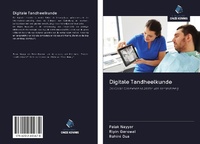 Abbildung von: Digitale Tandheelkunde - Uitgeverij Onze Kennis