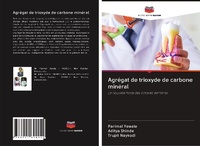 Abbildung von: Agrégat de trioxyde de carbone minéral - Editions Notre Savoir