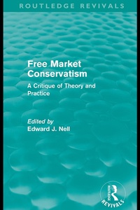 Enlarge image Cover: Free Market Conservatism (Routledge Revivals) - Routledge