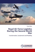 Cover: Royal Air Force Logistics During the Second World War - LAP Lambert Academic Publishing