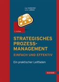 Abbildung von: Strategisches Prozessmanagement - einfach und effektiv - Hanser