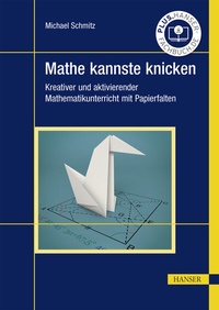 Abbildung von: Mathe kannste knicken - Hanser