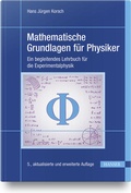 Cover: Mathematische Grundlagen f&uuml;r Physiker - Hanser