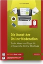 Cover: Die Kunst der Online-Moderation - Hanser
