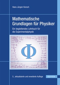 Abbildung von: Mathematische Grundlagen für Physiker - Hanser