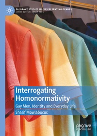 Enlarge image Cover: Interrogating Homonormativity - Palgrave Macmillan