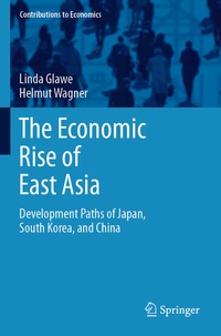 Enlarge image Cover: The Economic Rise of East Asia - Springer