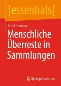 Enlarge image Cover: Menschliche Überreste in Sammlungen - Springer