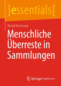 Enlarge image Cover: Menschliche Überreste in Sammlungen - Springer