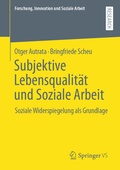 Cover: Subjektive Lebensqualit&auml;t und Soziale Arbeit - Springer VS