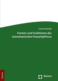 Abbildung von: Formen und Funktionen des ciceronianischen Prosarhythmus - Tectum Wissenschaftsverlag