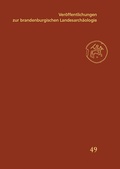 Cover: Ver&ouml;ffentlichungen zur brandenburgischen Landesarch&auml;ologie - Brandenburgisches Landesamt f&uuml;r Denkmalpflege