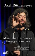 Cover: Mein Fehler ist, dass ich Dinge nicht zu Ende - chiliverlag